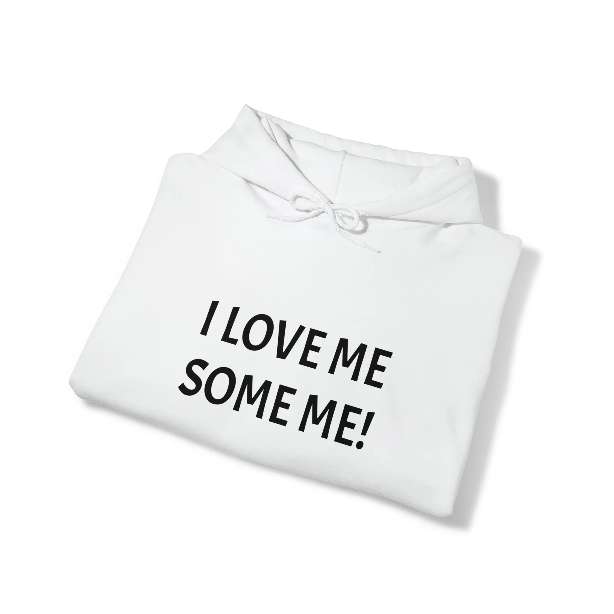 I LOVE ME SOME ME Unisex Heavy Blend™ Hooded Sweatshirt
